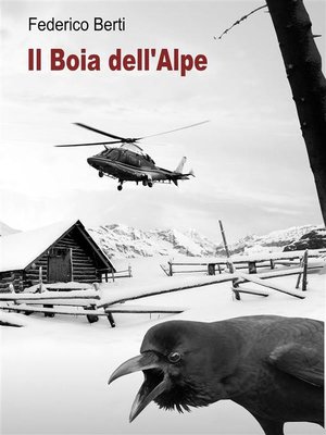 cover image of Il Boia dell'Alpe. La maldicenza uccide (Ebook)